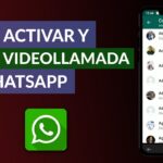 Cómo activar las videollamadas en WhatsApp paso a paso